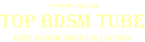 Top BDSM Video Categories